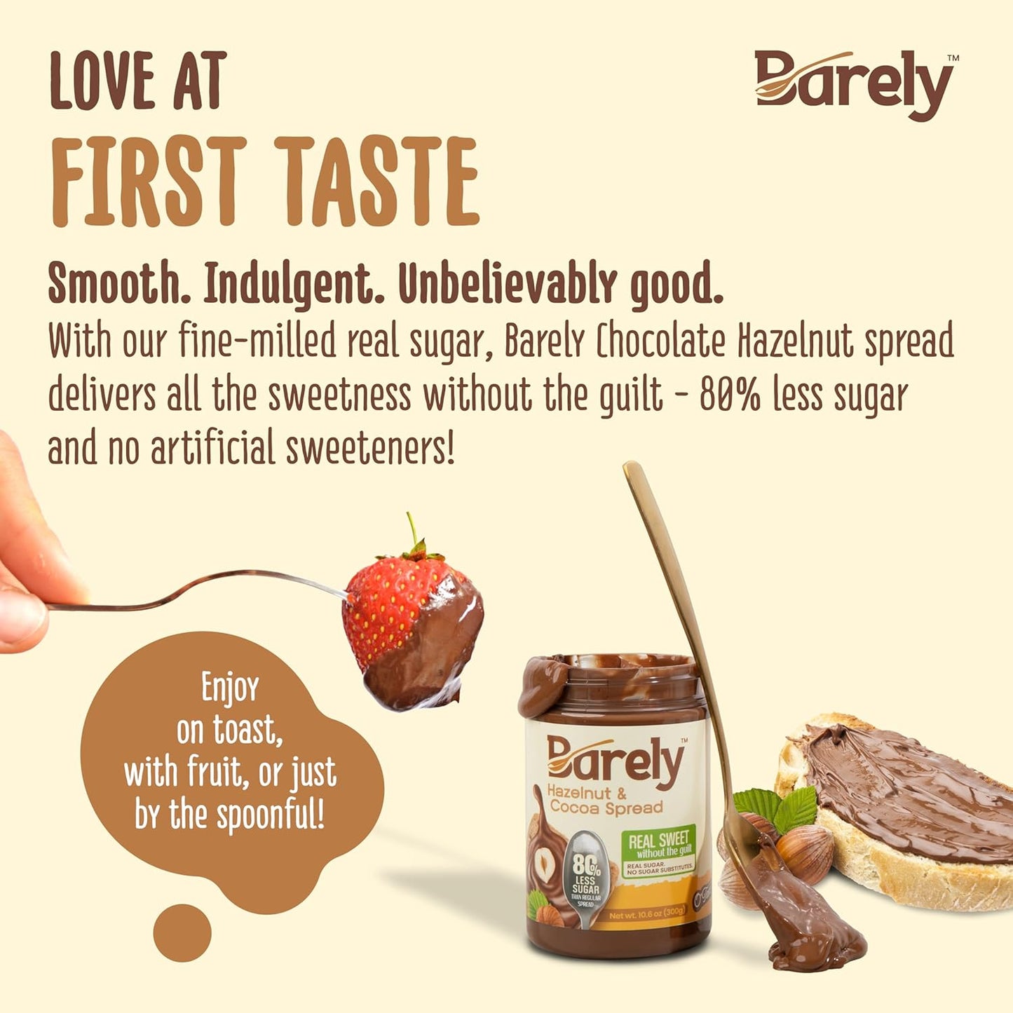 Hazelnut & Cocoa Spread by Barely, Low Sugar & No Artificial Sweeteners, Vegan, Keto Friendly, Delicious Chocolate Spread & Dessert Dip, 3.2 G Cane Sugar per Serving, 1-Pack
